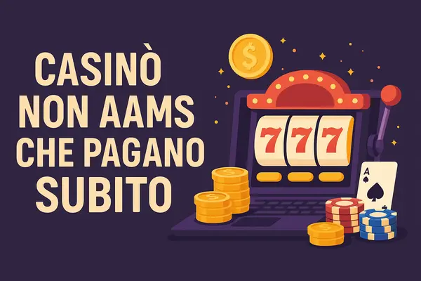casinò non aams che pagano subito